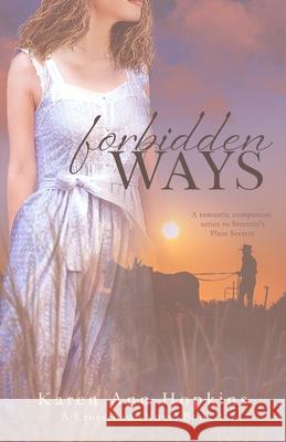 Forbidden Ways Karen Ann Hopkins 9781077041691 Independently Published - książka