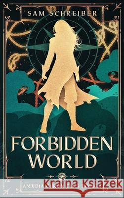 Forbidden World Sam Schreiber 9781965269077 Courageous Press - książka