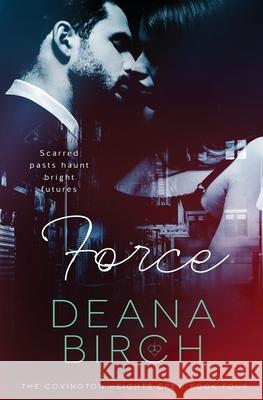 Force Deana Birch 9781839437557 Totally Bound Publishing - książka