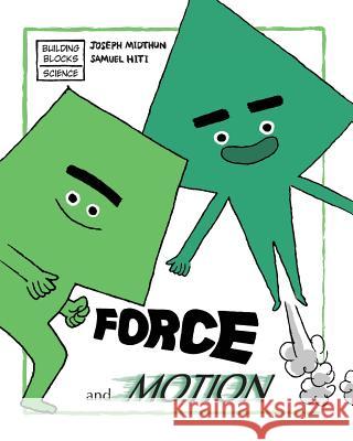 Force and Motion Joseph Midthun Samuel Hiti 9780716614654 World Book, Inc. - książka