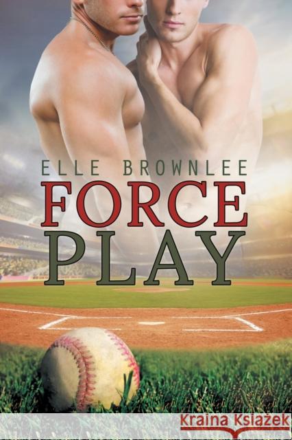 Force Play Elle Brownlee 9781634766883 Dreamspinner Press - książka