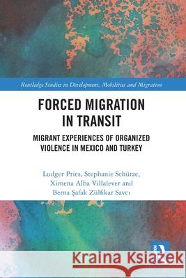 Forced Migration in Transit Berna Safak Zulfikar Savci 9781032750880 Taylor & Francis Ltd - książka
