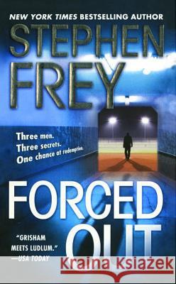 Forced Out: A Novel Stephen Frey 9781476726960 Simon & Schuster - książka