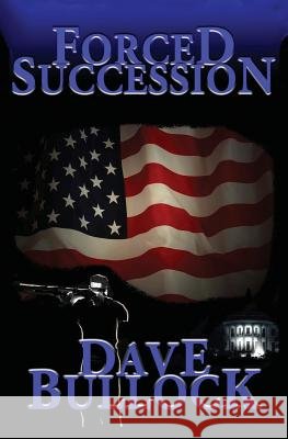 Forced Succession Dave Bullock 9781626947153 Black Opal Books - książka