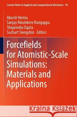 Forcefields for Atomistic-Scale Simulations: Materials and Applications 9789811930942 Springer Nature Singapore - książka