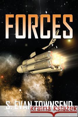 Forces S. Evan Townsend 9781629894539 World Castle Publishing, LLC - książka