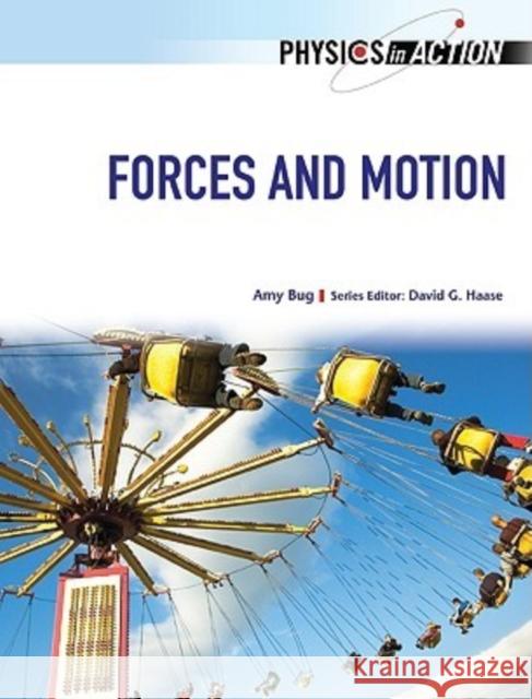 Forces and Motion Amy Bug David G. Haase 9780791089316 Chelsea House Publications - książka