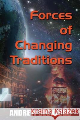 Forces Of Changing Traditions Andrew Beckford 9781793103734 Independently Published - książka