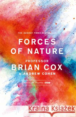 Forces of Nature Brian Cox Andrew Cohen  9780008210038 HarperCollins Publishers - książka