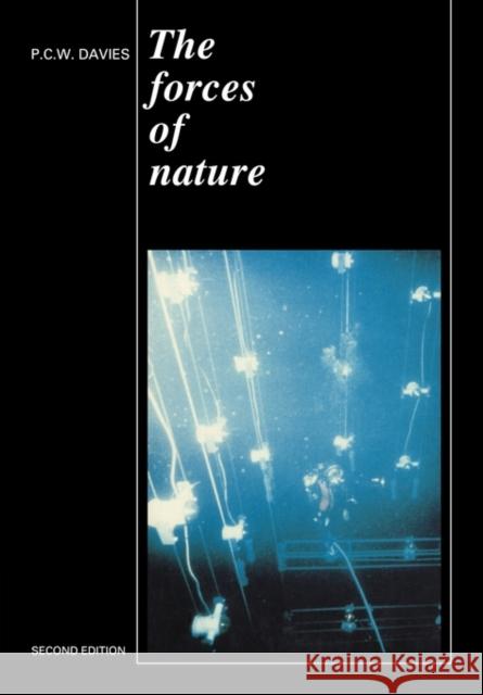 Forces of Nature Paul Davies P. C. W. Davies 9780521313926 Cambridge University Press - książka