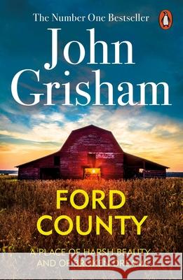 Ford County: Gripping thriller stories from the bestselling author of mystery and suspense John Grisham 9780099545781 Cornerstone - książka