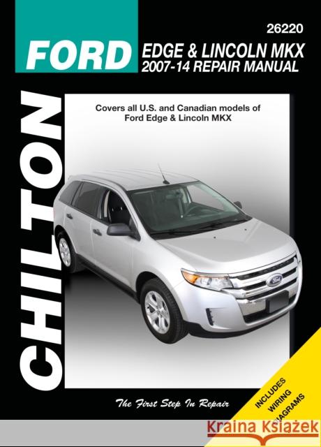 Ford Edge & Lincoln MKX (Chilton): 2007-2014 Haynes Publishing 9781620922750 Haynes Manuals - książka