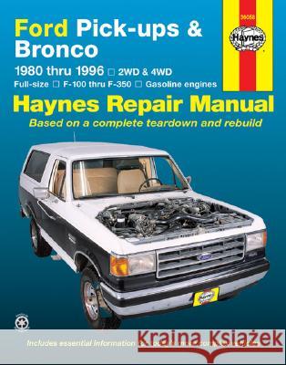 Ford Full-Size Pickups and Bronco, 1980-1996 Haynes Publishing                        Mark Christman 9781563922138 Haynes Publications - książka