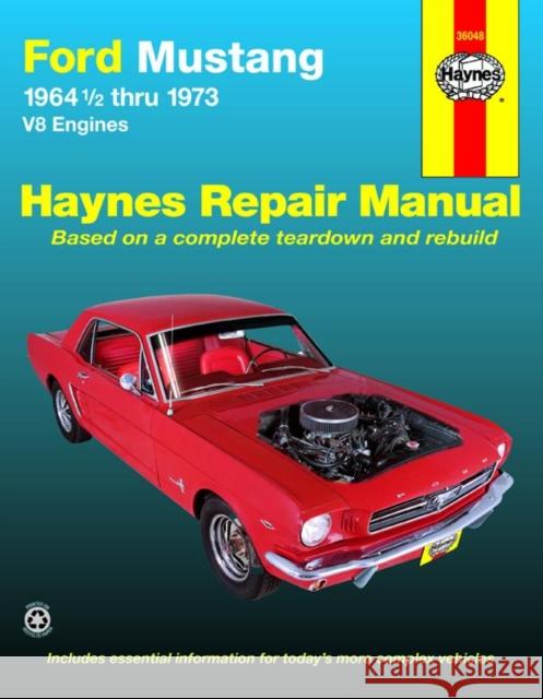 Ford Mustang, Mach 1, GT, Shelby, & Boss V-8 (1964-1973) Haynes Repair Manual (USA) Haynes Publishing 9780856963575 Haynes Publications - książka