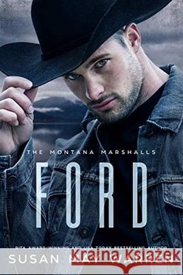 Ford: The Montana Marshalls - An Inspirational Romantic Suspense Family Series Warren, Susan May 9781943935338 Stonewater Books - książka