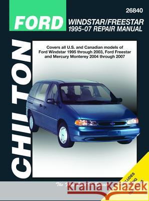 Ford Windstar/Freestar & Mercury Monerey, 2004-2007 Jay Storer Jeff Kibler 9781563928093 Chilton Book Company - książka