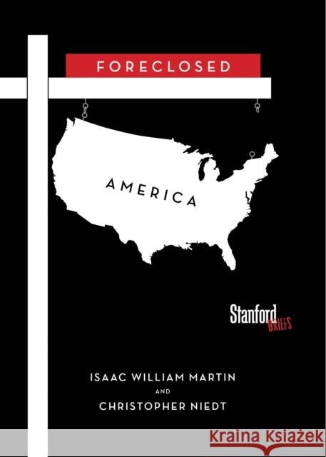 Foreclosed America Isaac Martin 9780804795135 Stanford Briefs - książka