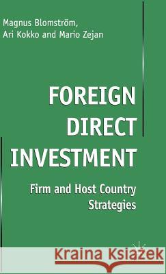 Foreign Direct Investment: Firm and Host Country Strategies Blomstrom, M. 9780333801208 PALGRAVE MACMILLAN - książka