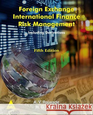 Foreign Exchange International Finance Risk Management, 5th Edition A. V. Rajwade H. G. Desai 9781619030299 Arizona Business Alliance - książka