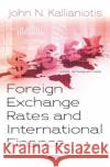 Foreign Exchange Rates and International Finance John N. Kallianiotis   9781536165500 Nova Science Publishers Inc