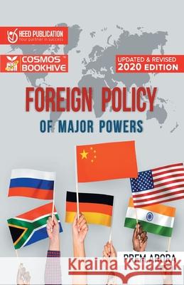 Foreign Policy Of Major Powers Prem Arora 9789389087161 Heed Publications Pvt Ltd - książka