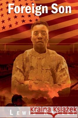 Foreign Son Lewis Kelley   9798215350072 Lewis Kelley - książka