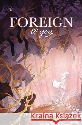 Foreign to You Jeremy Martin   9781949909807 Ninestar Press, LLC - książka