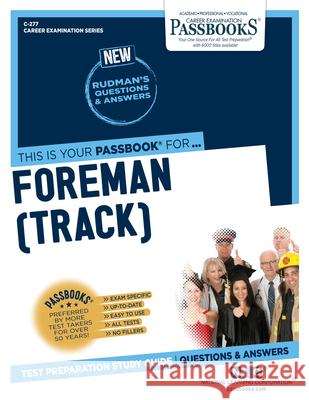 Foreman (Track) (C-277): Passbooks Study Guide Corporation, National Learning 9781731802774 National Learning Corp - książka