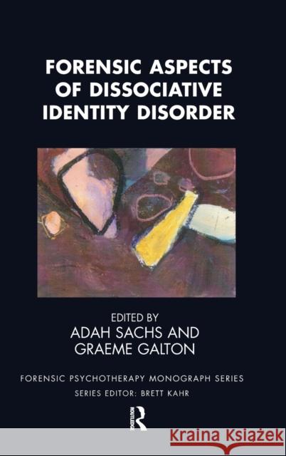 Forensic Aspects of Dissociative Identity Disorder  9780367106065 Taylor and Francis - książka
