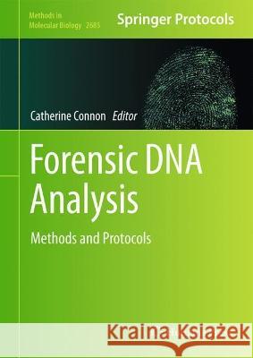 Forensic DNA Analysis: Methods and Protocols Catherine Connon 9781071632949 Humana - książka