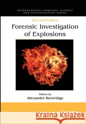 Forensic Investigation of Explosions  9780367778200 Taylor and Francis - książka