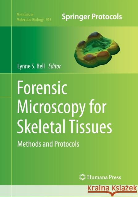 Forensic Microscopy for Skeletal Tissues: Methods and Protocols Bell, Lynne S. 9781493958313 Humana Press - książka