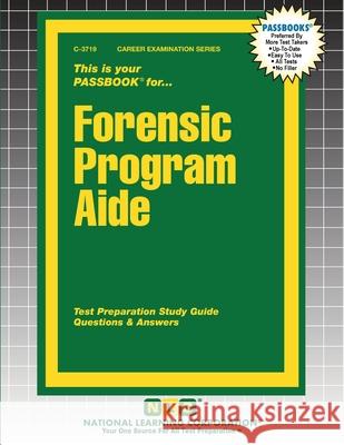 Forensic Program Aide Passbooks 9781799337195 National Learning Corp - książka