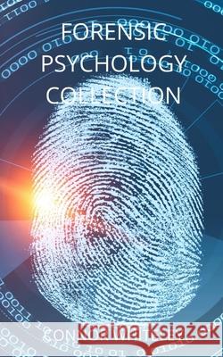 Forensic Psychology Collection Connor Whiteley 9781914081606 CGD Publishing - książka