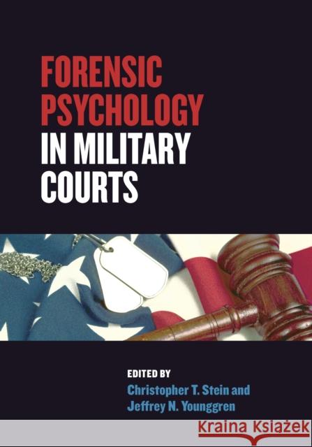 Forensic Psychology in Military Courts Christopher T. Stein Jeffrey Nels Younggren 9781433830358 American Psychological Association (APA) - książka