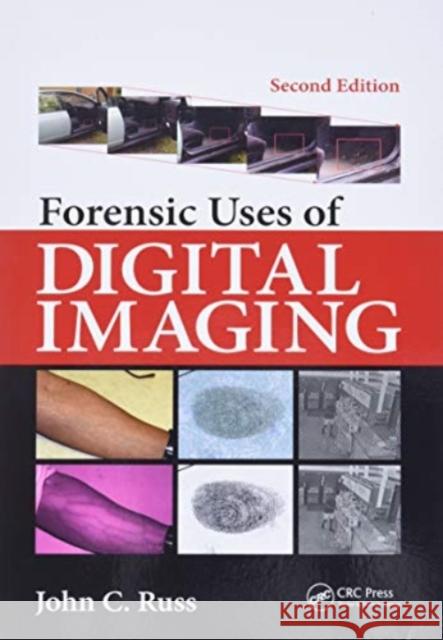 Forensic Uses of Digital Imaging John C. Russ 9780367778415 Taylor and Francis - książka