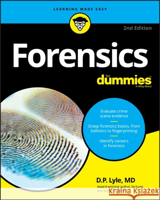 Forensics For Dummies Douglas P. Lyle 9781119608967 John Wiley & Sons Inc - książka