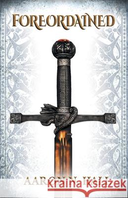 Foreordained Aaron N. Hall 9781494880514 Createspace - książka