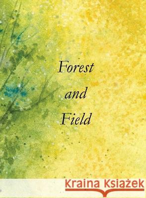 Forest and Field Allen Frost Laura Smith  9781088053997 Good Deed Rain - książka