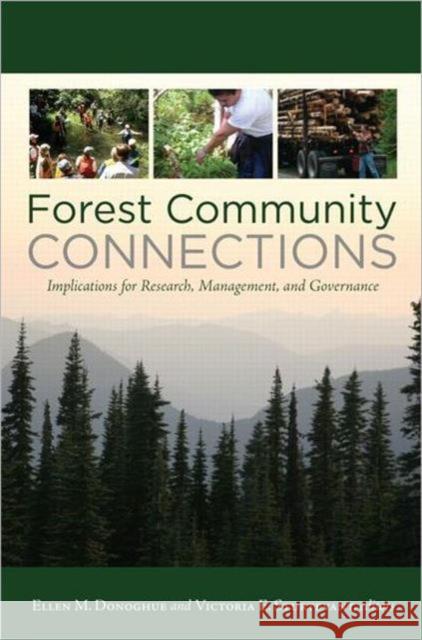 Forest Community Connections: Implications for Research, Management, and Governance Donoghue, Ellen 9781933115689 Not Avail - książka