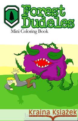 Forest Dudeles: Mini Coloring Book Jacob Matthew Christianson 9781533629272 Createspace Independent Publishing Platform - książka