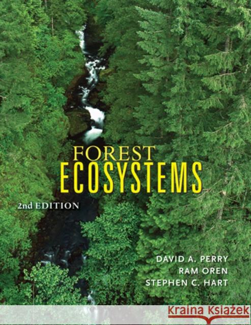 Forest Ecosystems Stephen C. (Adjunct Profess of Forestry, Northern Arizona University) Hart 9780801888403 Johns Hopkins University Press - książka