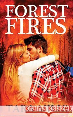 Forest Fires Tara Mills 9781523214969 Createspace Independent Publishing Platform - książka