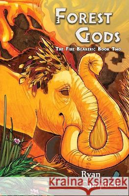 Forest Gods Ryan Campbell   9781936689491 Sofawolf Press, Inc - książka
