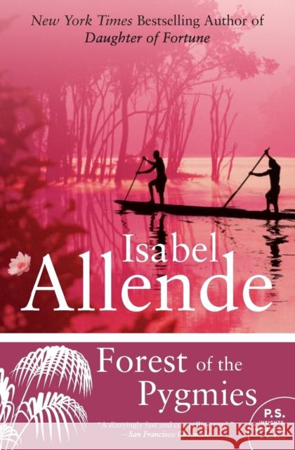 Forest of the Pygmies Isabel Allende 9780061825101 Harper Perennial - książka