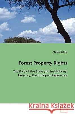 Forest Property Rights Melaku Bekele 9783639090598 VDM Verlag - książka