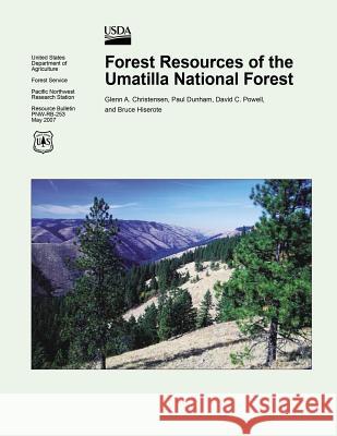 Forest Resources of the Umatilla National Forest U. S. Department of Agriculture 9781508792178 Createspace - książka