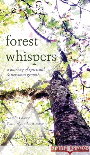 Forest Whispers Natalie Cooper Sonia Wynn-Jones 9781739166304 Forest Whispers Ltd - książka