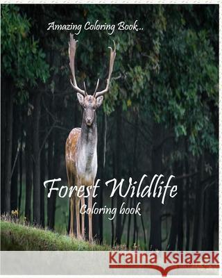 Forest Wildlife: Fun, Easy, Coloring book with cute animals Adam Hider 9781711064451 Independently Published - książka