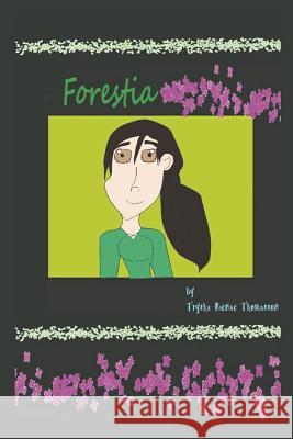 Forestia Trysha Renae Thomasson Oak Island Publications 9781721134519 Createspace Independent Publishing Platform - książka